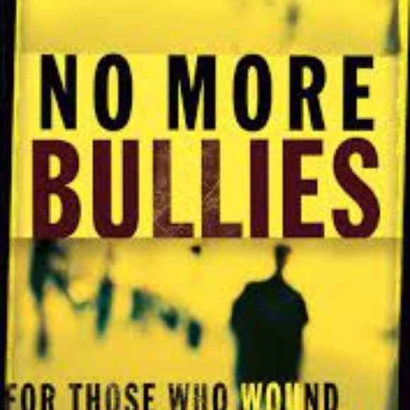 No More Bullies: For Those Who Wound or Are - Picture 8 of 16